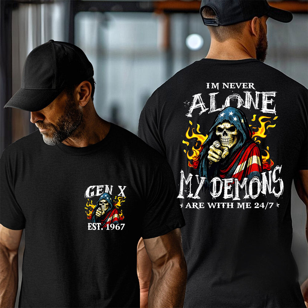 IM NEVER ALONE MY DEMONS T-shirt,Generation X 2 Side T-shirt, Custom Year Of Birth Sweatshirt, Unisex Hoodie