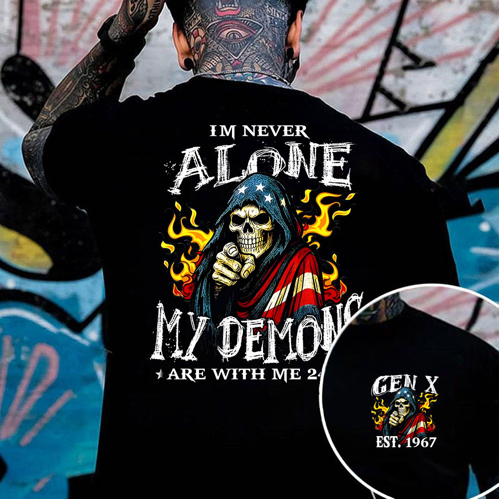 IM NEVER ALONE MY DEMONS T-shirt,Generation X 2 Side T-shirt, Custom Year Of Birth Sweatshirt, Unisex Hoodie