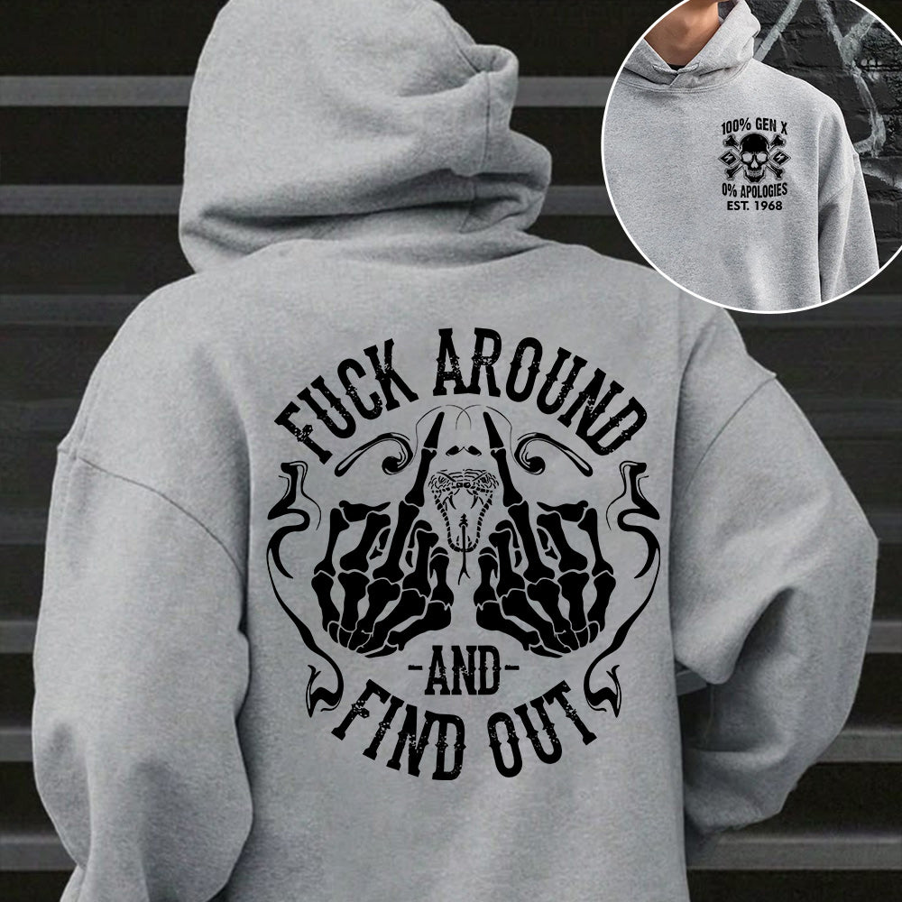 Generation X Fuck Around And Find Out Sweatshirt Hoddie T-Shirt