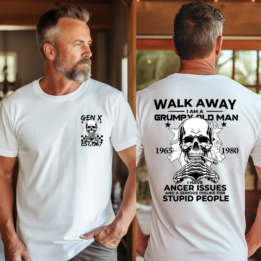 GO AWAY I AM A GRUMPY OLD MAN T-shirt,Generation X 2 Side T-shirt, Custom Year Of Birth Sweatshirt, Unisex Hoodie