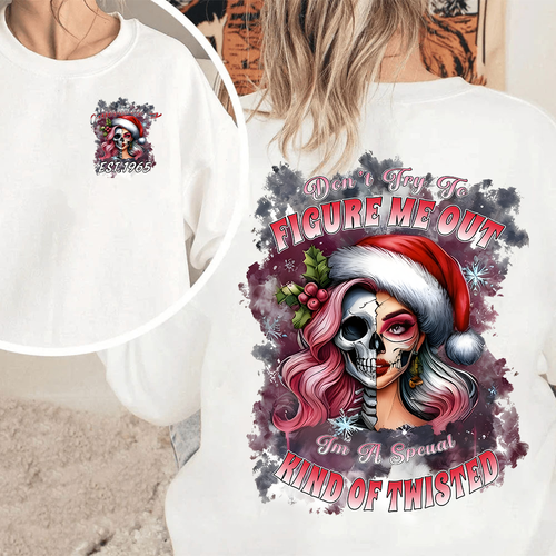 "Don't Try To Figure Me Out I'm A Speual Kind of Twisted" shirt ,Christmas themed Customize Gen X Shirt..