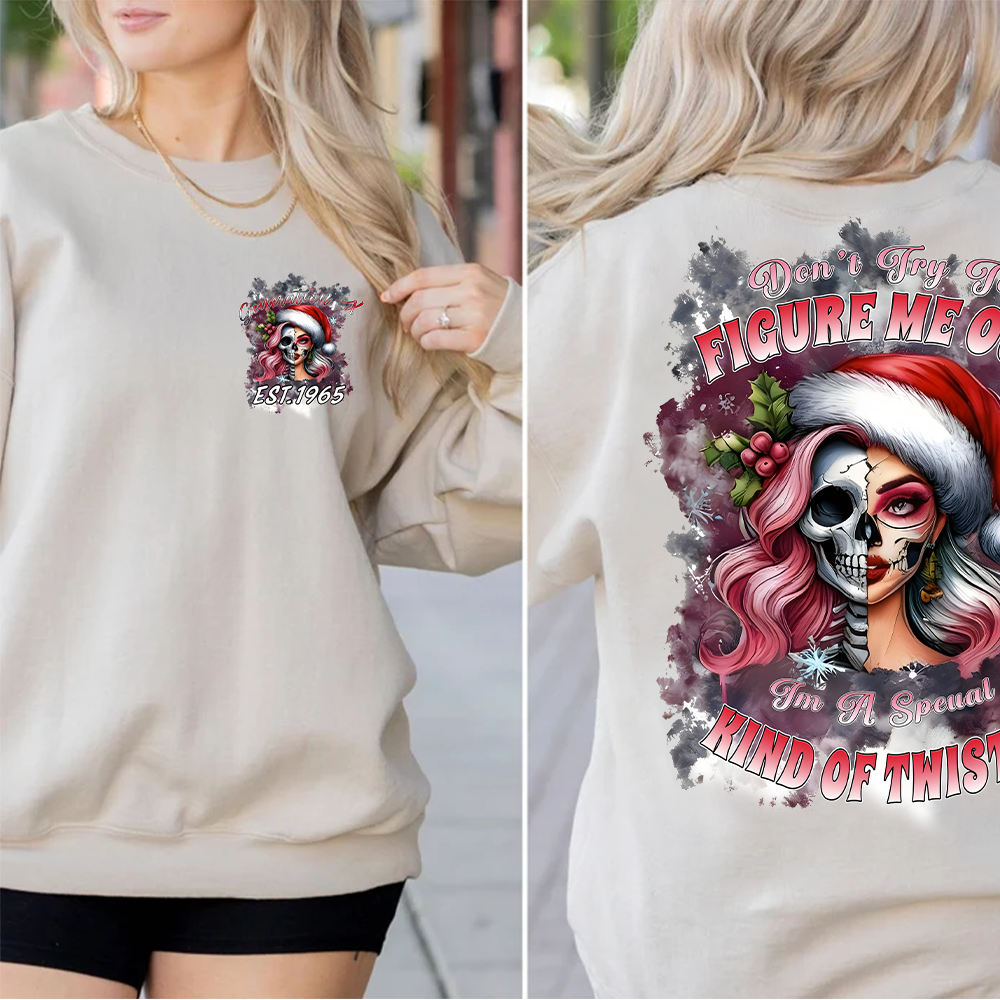 "Don't Try To Figure Me Out I'm A Speual Kind of Twisted" shirt ,Christmas themed Customize Gen X Shirt..