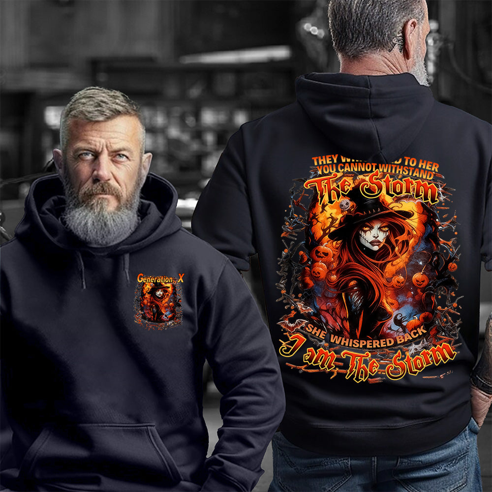 "THEY WHISPERED TO HER YOU CANNOT WITHSTAND.  THE STORM SHE WHISPERED BACK I AM THE STORM." Customize Gen X Shirt.