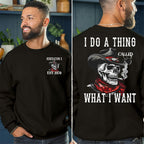 "I DO A THING CALLED WHAT I WANT" shirt ,Customize Gen X Shirt.