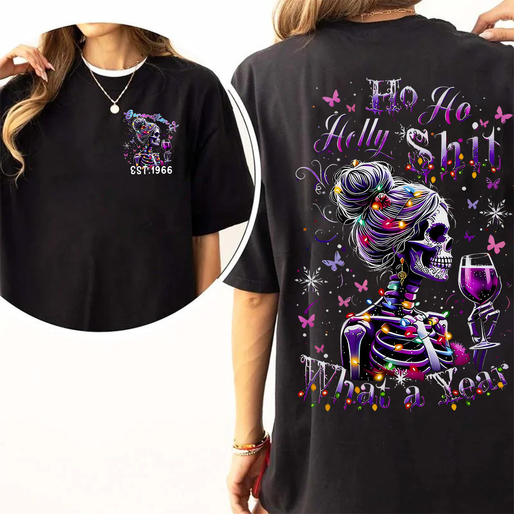 "Ho Ho Holy shit what a year" shirt ,Christmas themed Customize Gen X Shirt.