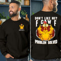 "DON'T LIKE ME? F  CAW  F   PROBLEM SOLVED" shirt,Customize Gen X Shirt.