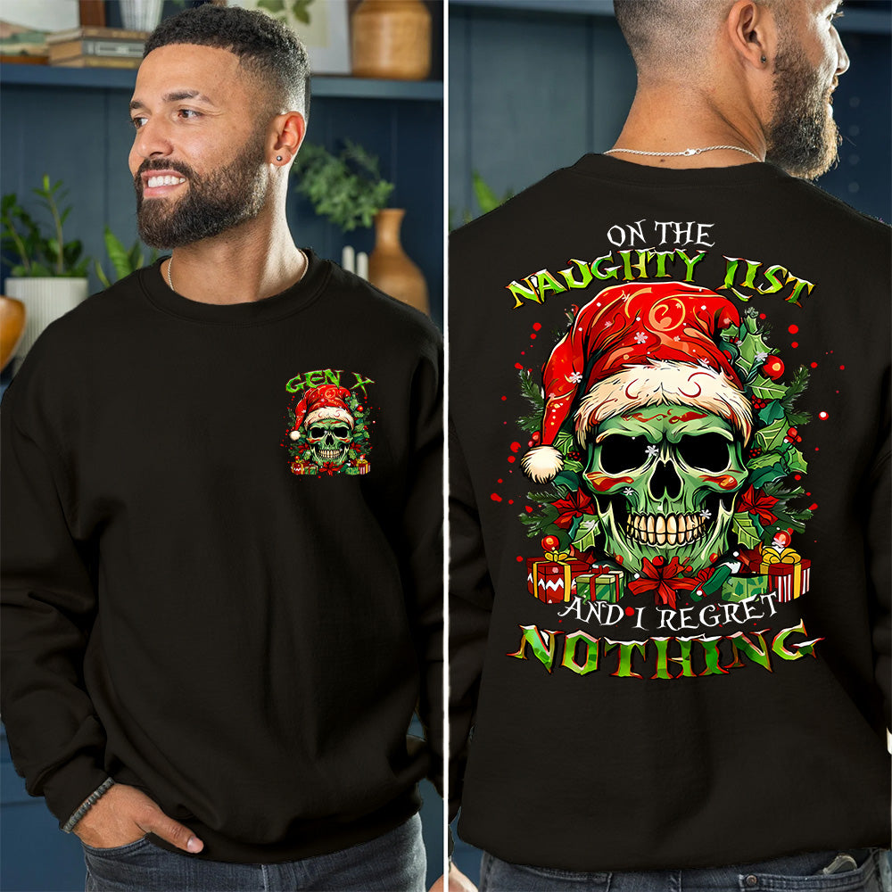 "ON THE NAUGHTY LIST AND I REGRET NOTHING" shirt. Christmas themed Customize Gen X Shirt.