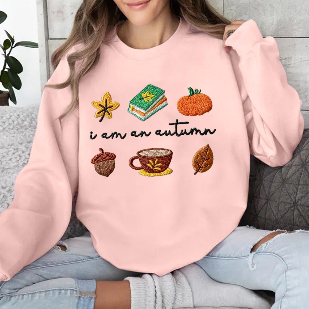 I am an autumn Embroidered Shirt Sweatshirt Hoodie, Hello autumn shirt, Cozy Autumn Shirt, Sweatshirts for Her