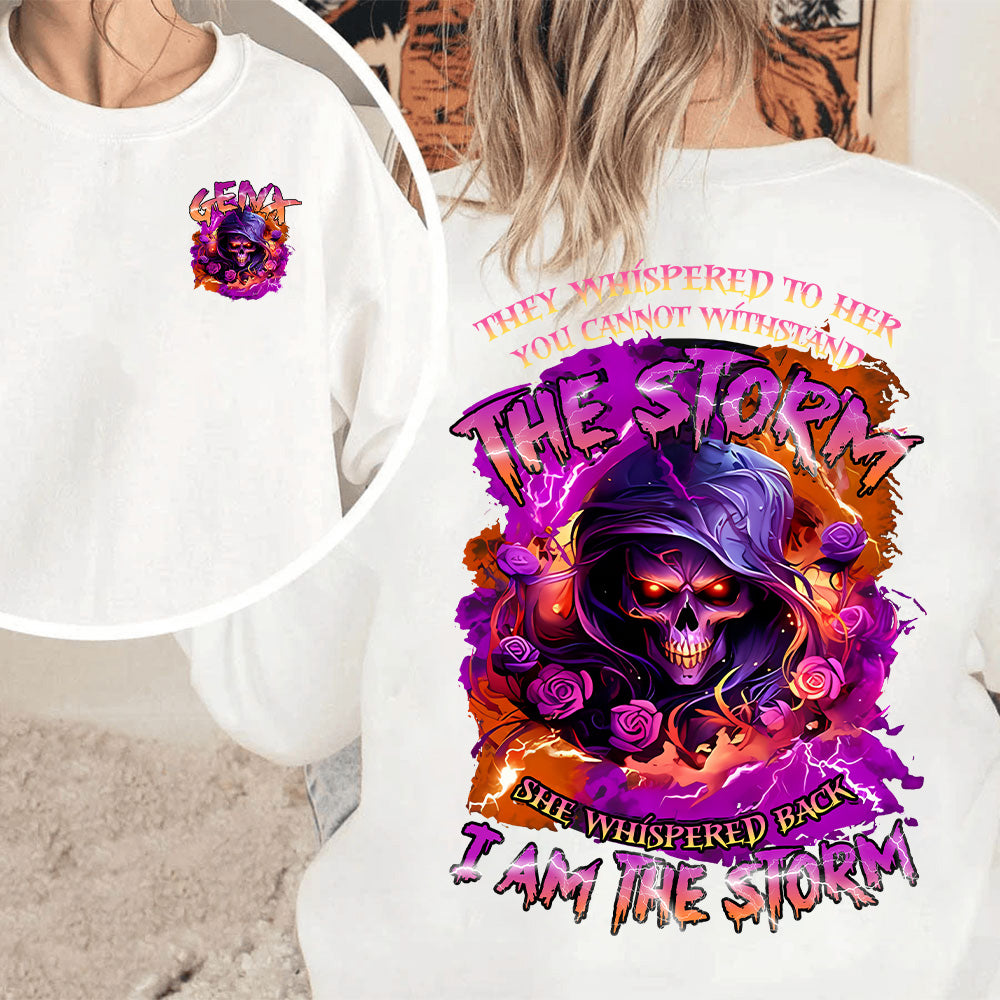 “They whispered, ‘You can’t withstand the storm.’ She whispered back, ‘I am the storm." shirt. Customize Gen X Shirt.