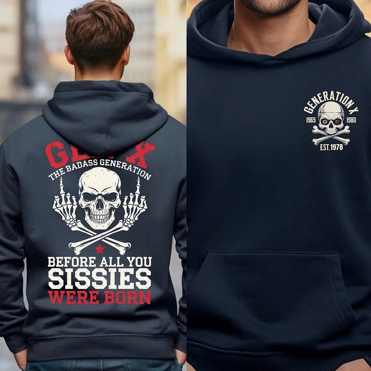 Custom 2 sides Generation X Badass T-shirt, Before All You Sissies Were Born, Custom Year Of Birth T-Shirt/Sweatshirt