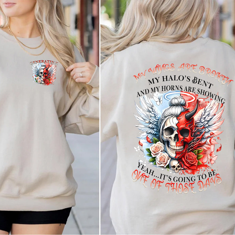 MY WINGS ARE BROKEN, MY HALO'S BENT AND MY HORNS ARE SHOWING,YEAH...IT'S GOING TO BE ONE OF THOSE DAYS shirt.Customize Gen X Shirt.