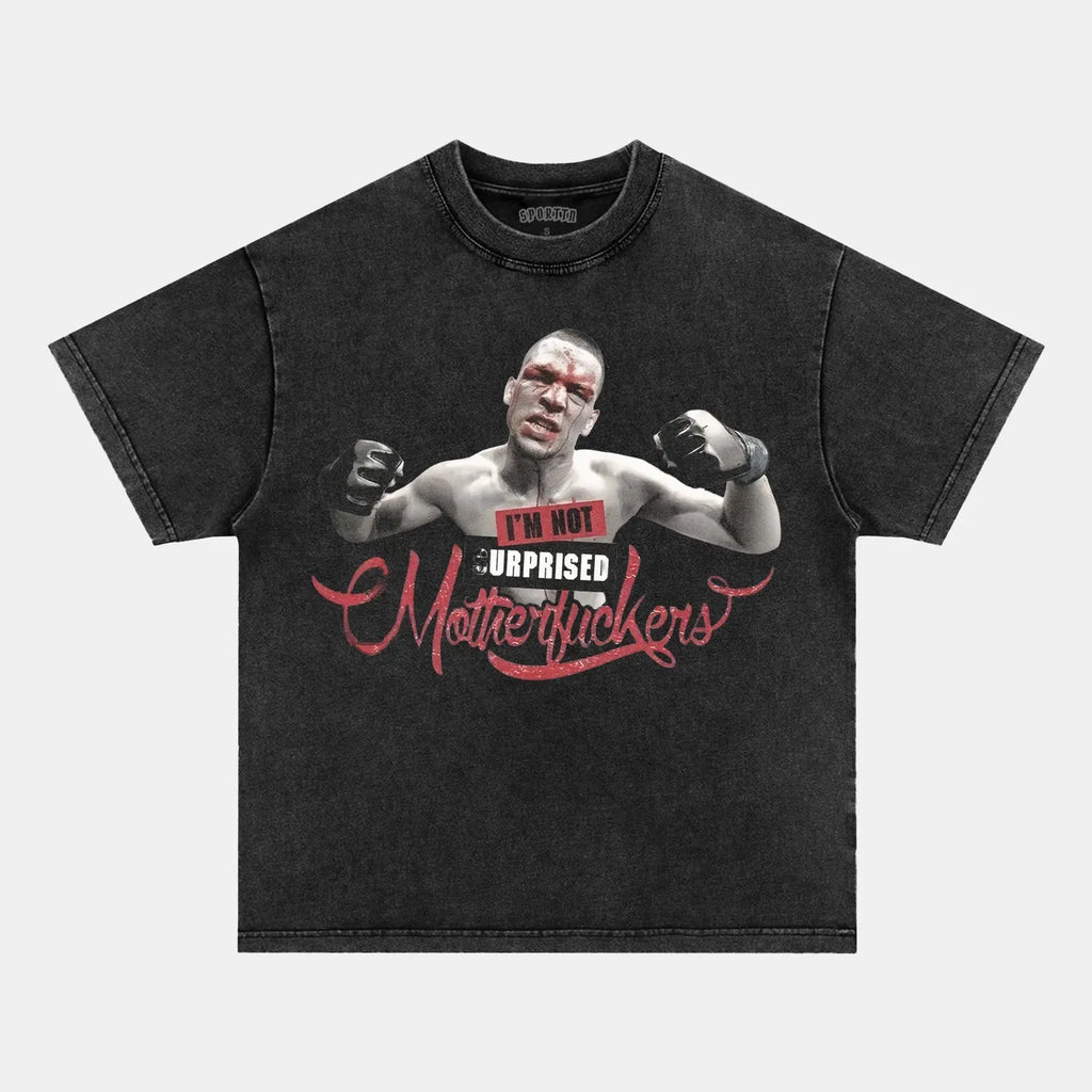 NATE DIAZ  I'M NOT SURPRISED