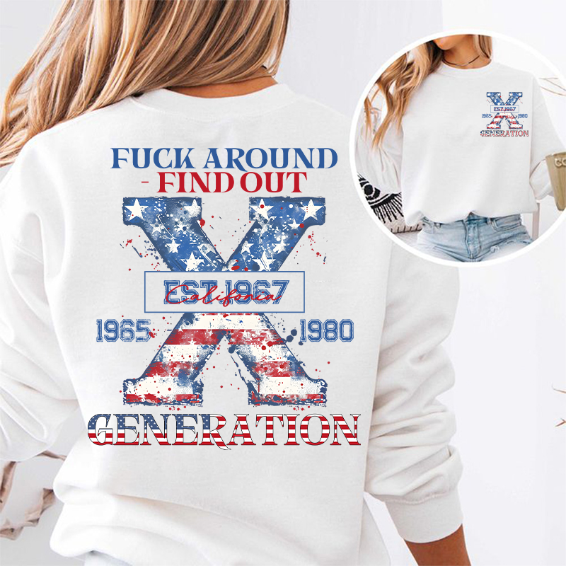 Generation X Two Side Shirt PROUD MEMBEROF THE FUCK YOUR FEELINGS