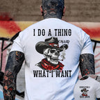"I DO A THING CALLED WHAT I WANT" shirt ,Customize Gen X Shirt.