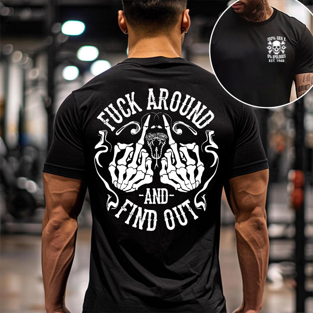 Generation X Fuck Around And Find Out Sweatshirt Hoddie T-Shirt