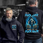 "BE CAREFUL WHO FUCK OVER SOME OF US FUCK BACK" shirt ,Customize Gen X Shirt.