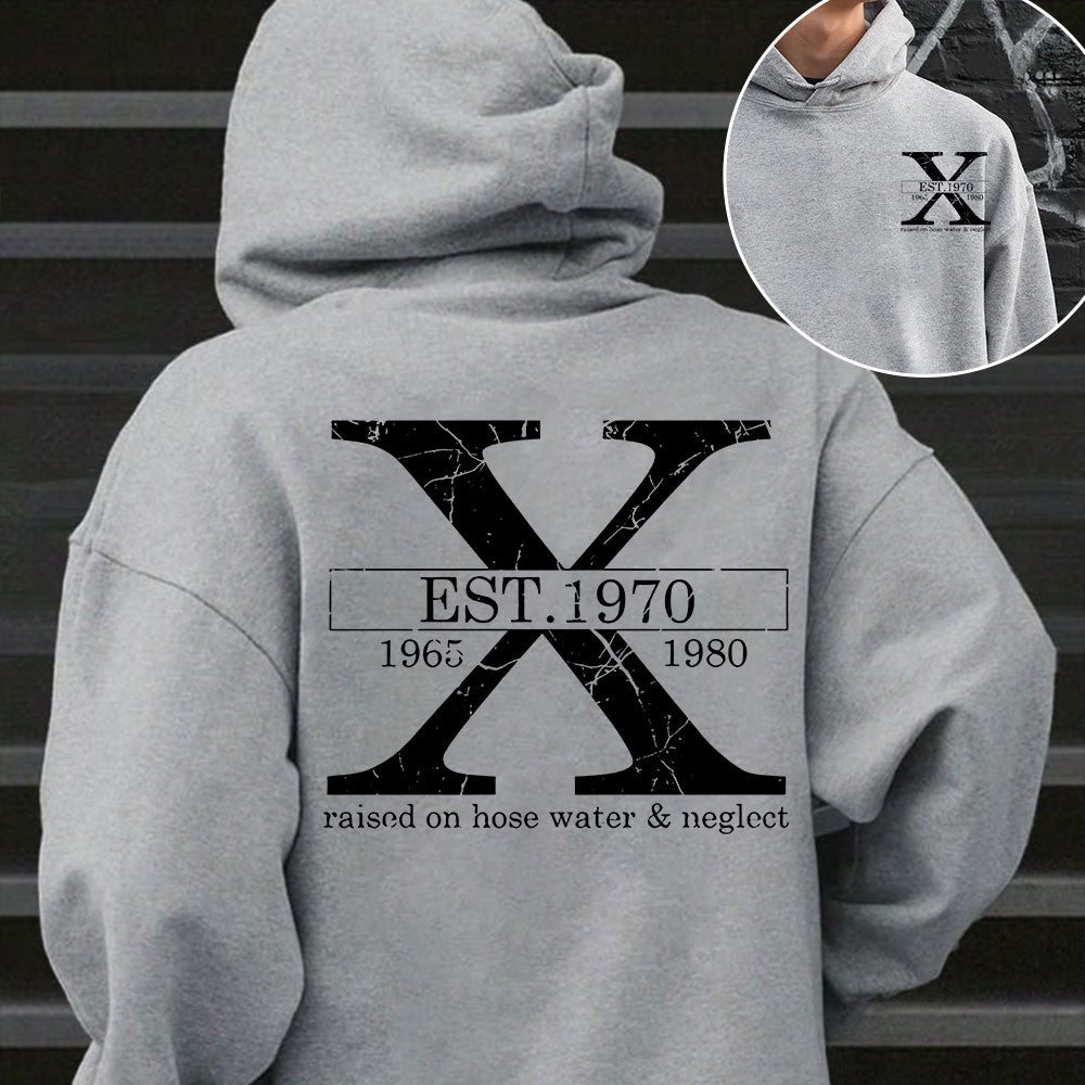 Custom Gen X Raised On Hose Water & Neglect T-Shirt