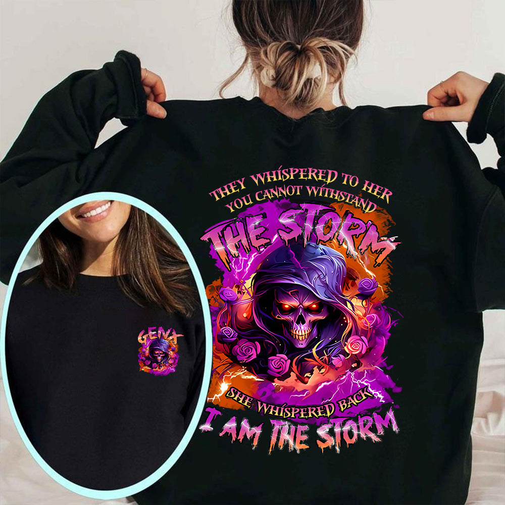 “They whispered, ‘You can’t withstand the storm.’ She whispered back, ‘I am the storm." shirt. Customize Gen X Shirt.