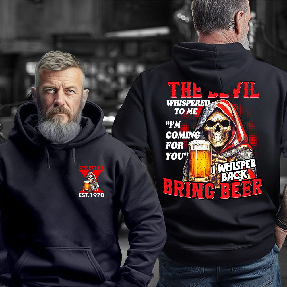 THE DEVIL WHISPERED TO ME SHIRT. BRING BEER SHIRT. Customize Gen X  Shirt.