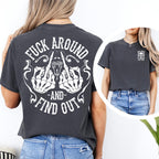 Generation X Fuck Around And Find Out Sweatshirt Hoddie T-Shirt