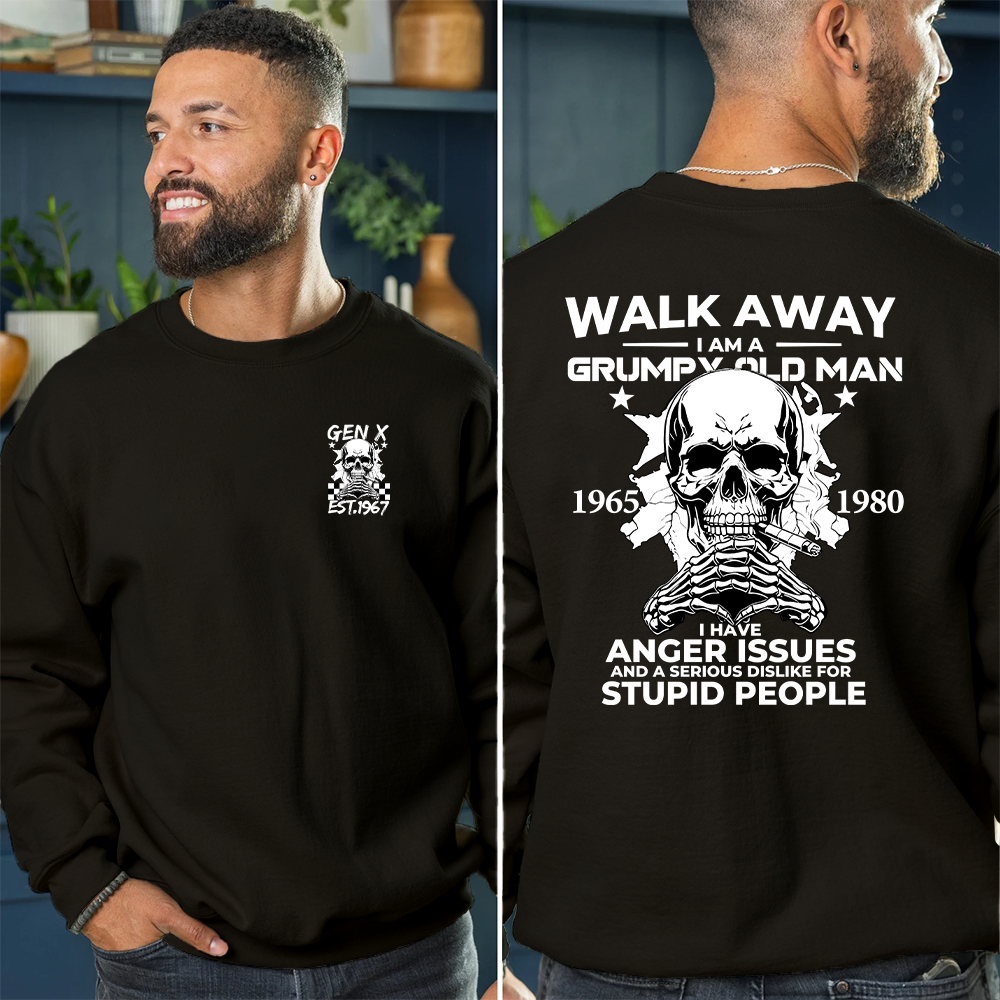 GO AWAY I AM A GRUMPY OLD MAN T-shirt,Generation X 2 Side T-shirt, Custom Year Of Birth Sweatshirt, Unisex Hoodie