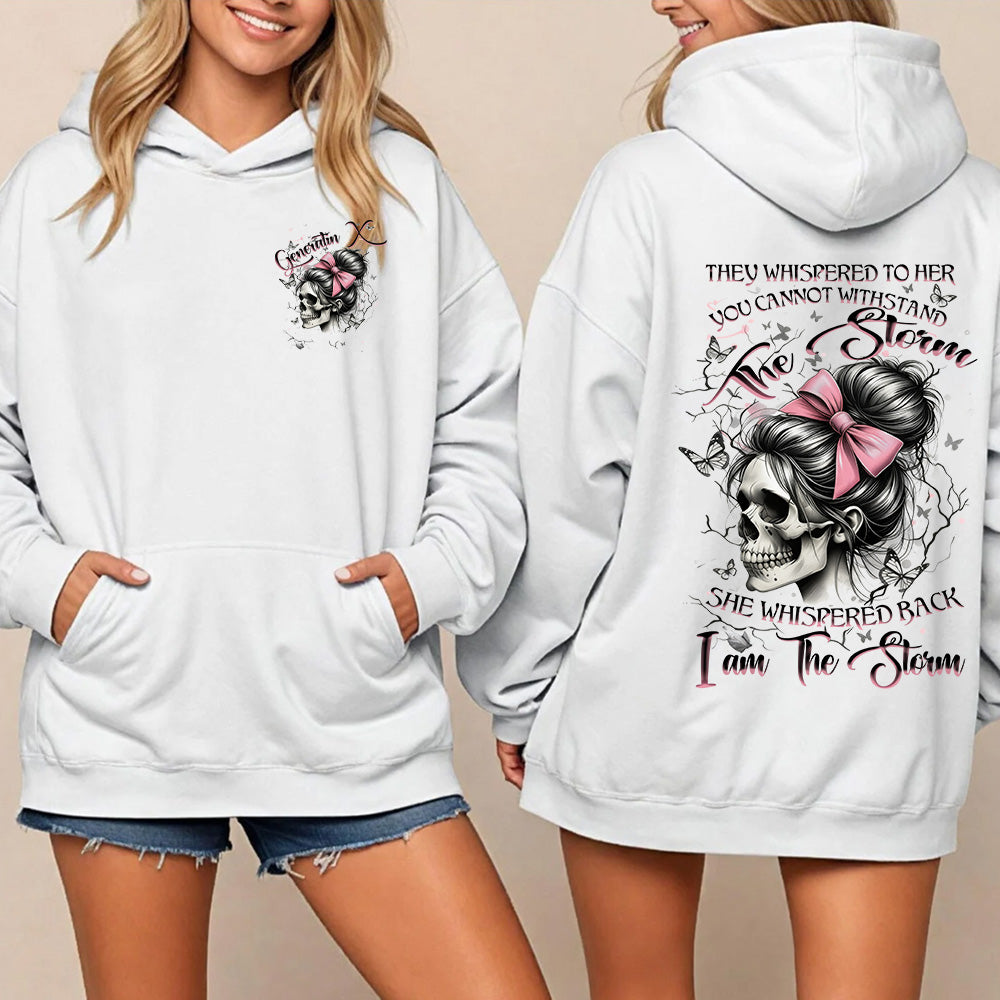 “They whispered you couldn’t handle the storm... but you are the storm. “shirt. Customize Gen X Shirt.