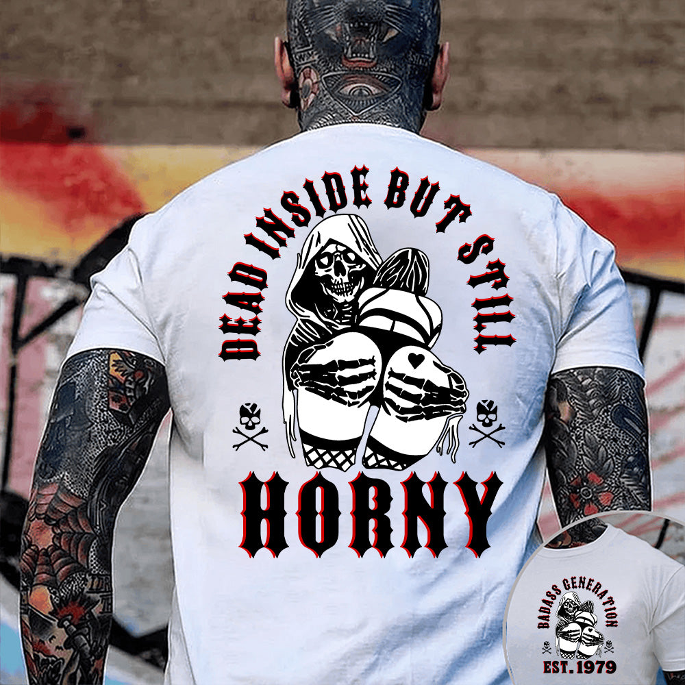 "DEAD INSIDE BUT STILL"shirt. Customize Gen X Shirt.